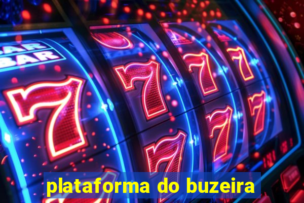 plataforma do buzeira