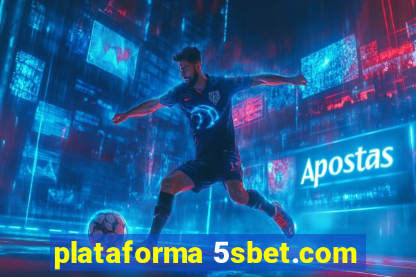 plataforma 5sbet.com