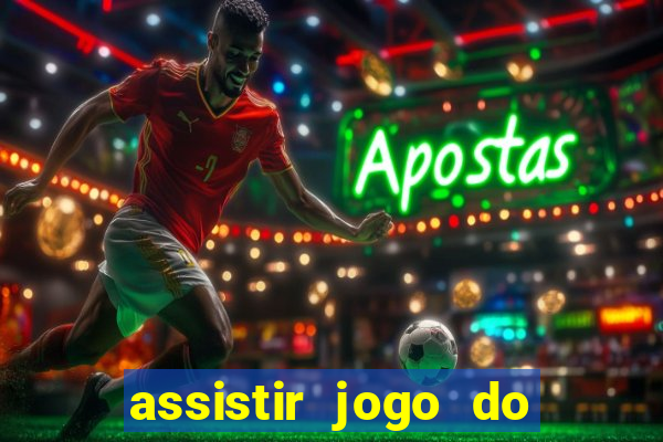 assistir jogo do corinthians ao vivo hoje multi