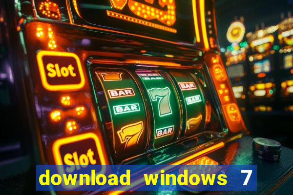 download windows 7 32 bits iso