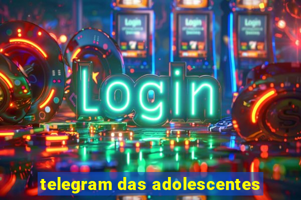 telegram das adolescentes