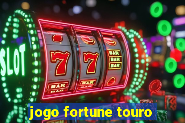 jogo fortune touro