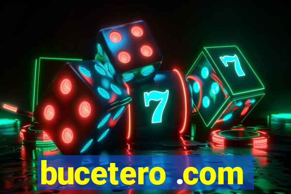 bucetero .com