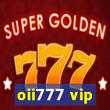 oii777 vip