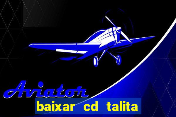 baixar cd talita santos vida vazia