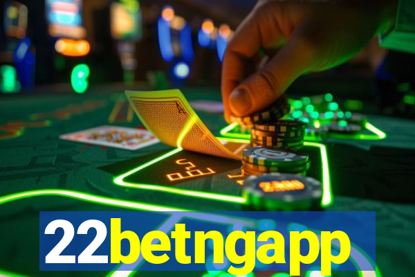 22betngapp