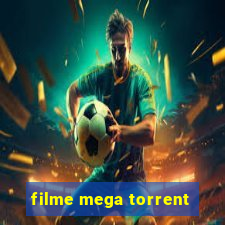 filme mega torrent