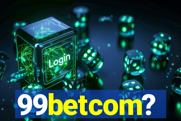 99betcom?