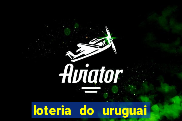 loteria do uruguai 21 horas