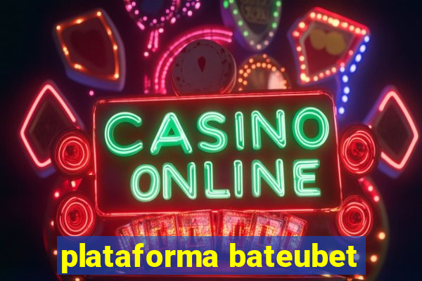 plataforma bateubet