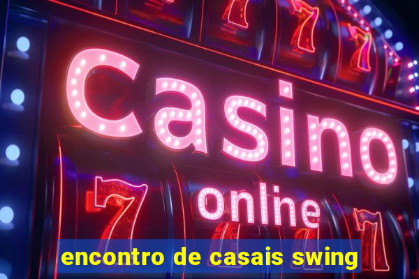 encontro de casais swing