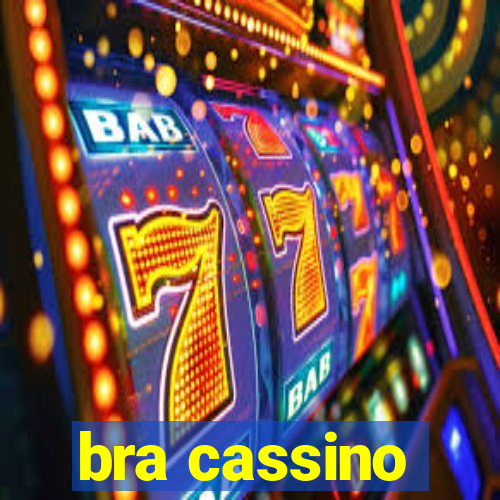 bra cassino