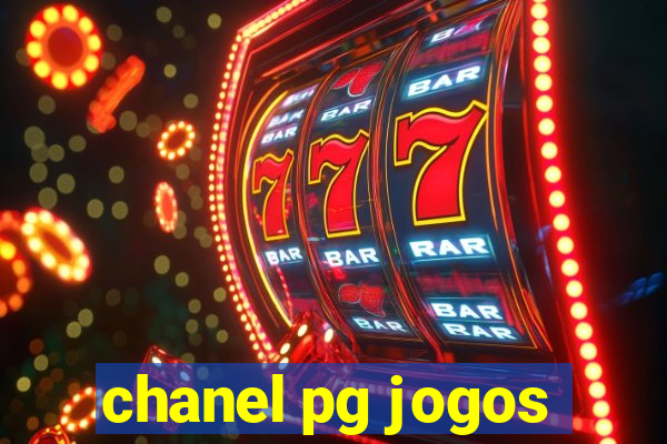 chanel pg jogos