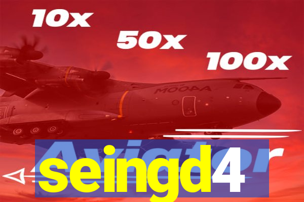 seingd4