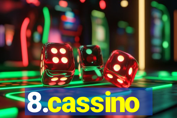 8.cassino