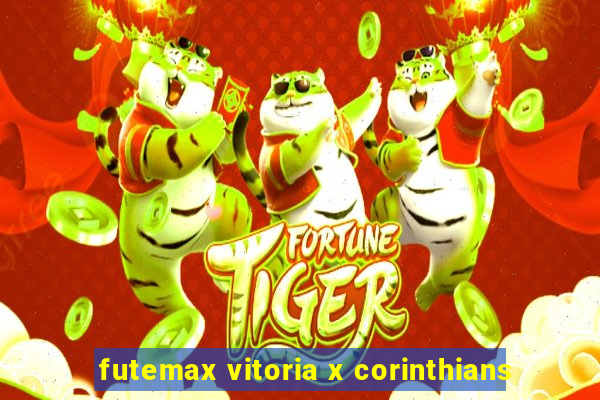 futemax vitoria x corinthians