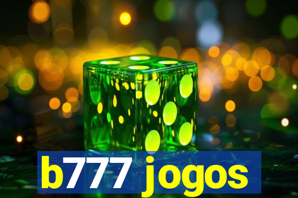 b777 jogos