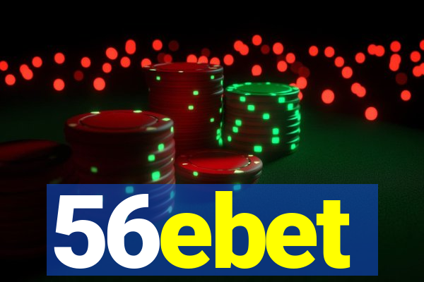 56ebet