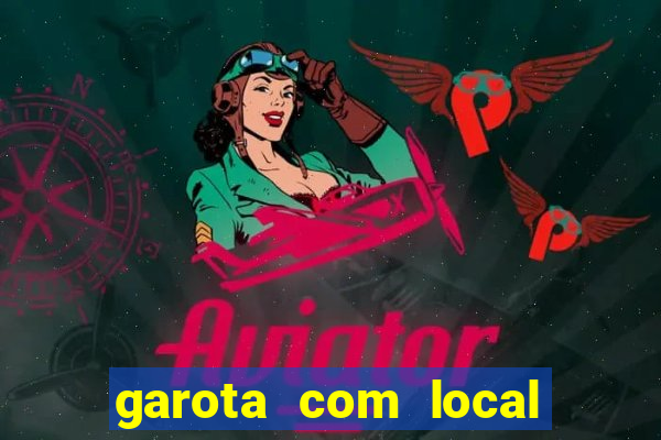 garota com local em joinville