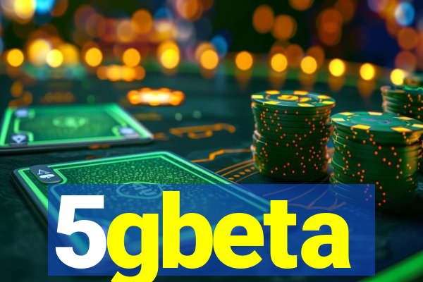 5gbeta