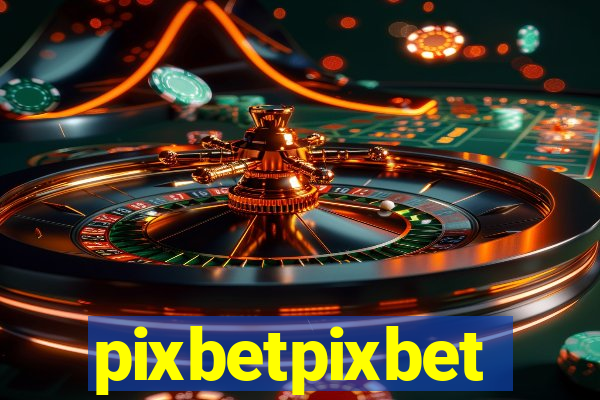 pixbetpixbet