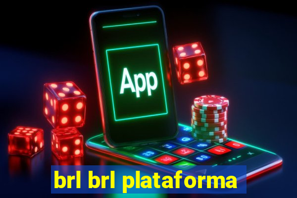 brl brl plataforma