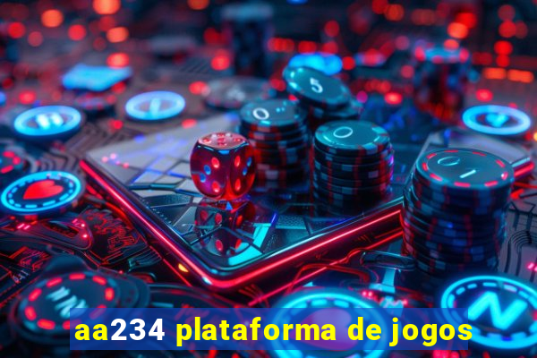 aa234 plataforma de jogos