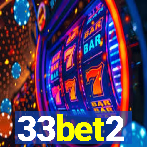 33bet2