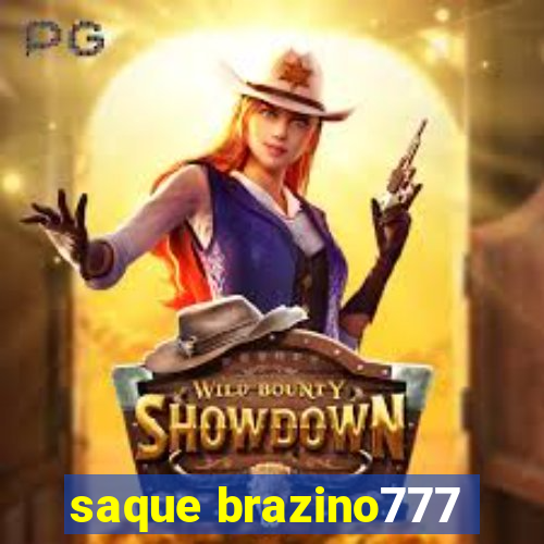 saque brazino777