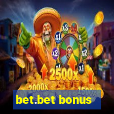 bet.bet bonus