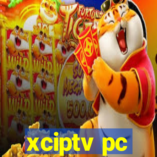 xciptv pc