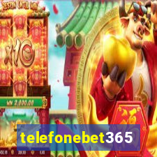 telefonebet365