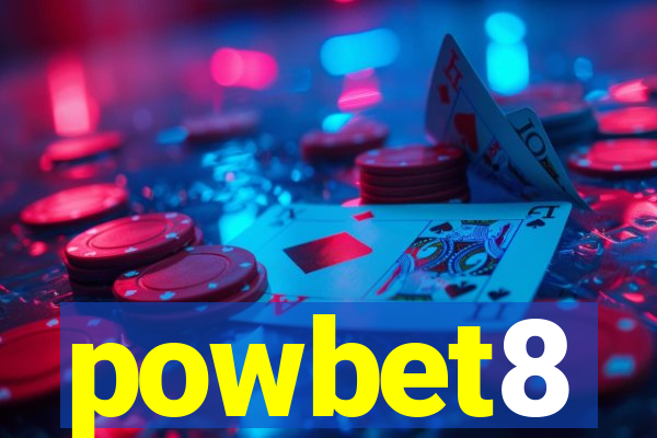 powbet8