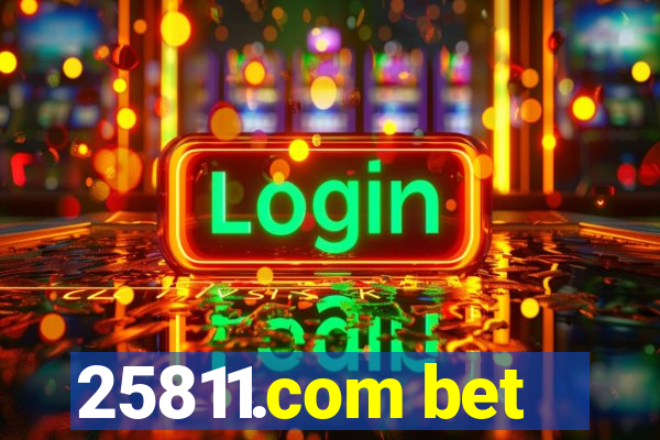 25811.com bet