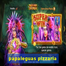 papaleguas pizzaria