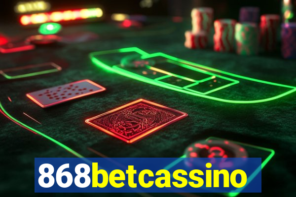 868betcassino