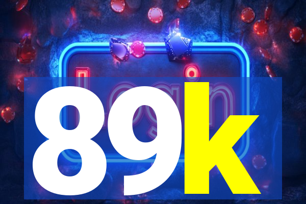 89k