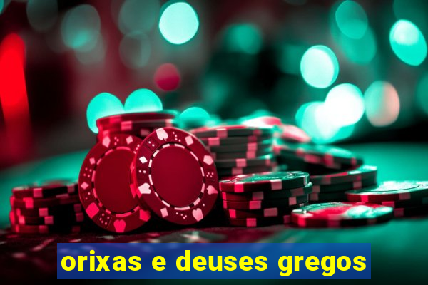 orixas e deuses gregos