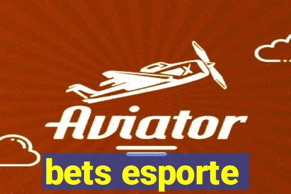 bets esporte