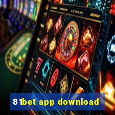 81bet app download