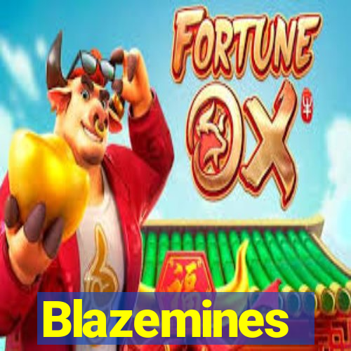 Blazemines