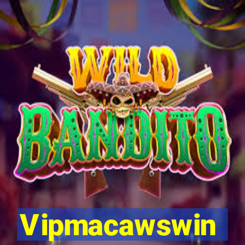 Vipmacawswin