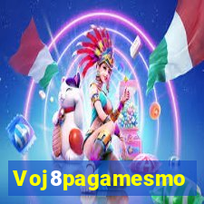 Voj8pagamesmo