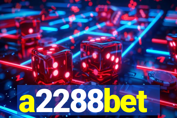 a2288bet