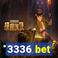 3336 bet