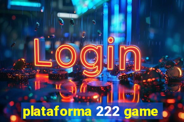 plataforma 222 game