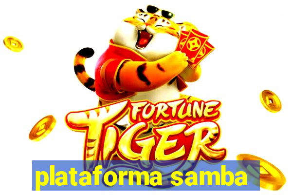 plataforma samba