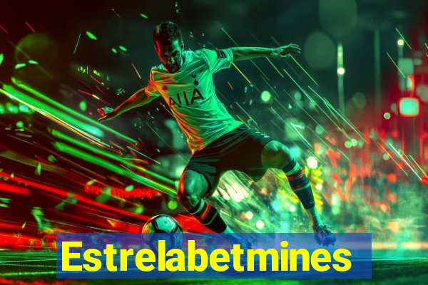 Estrelabetmines