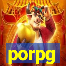 porpg