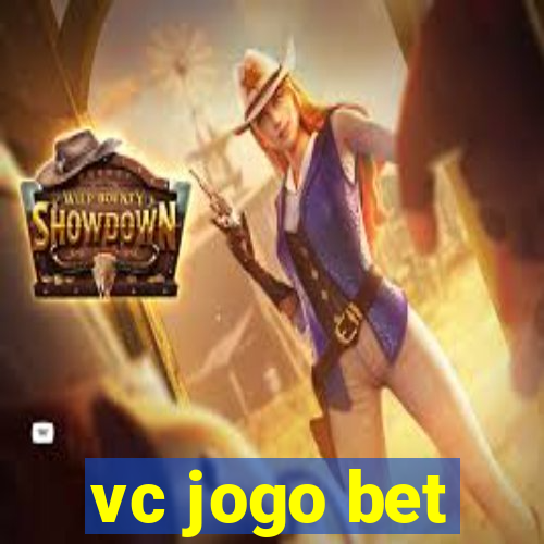 vc jogo bet